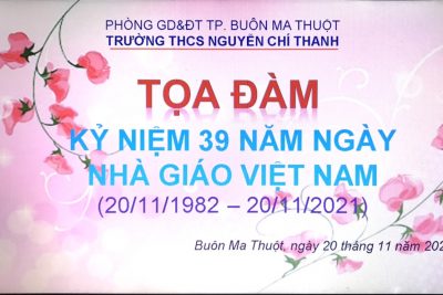 Tọa đàm kỉ niệm 39 năm ngày Nhà giáo việt Nam.